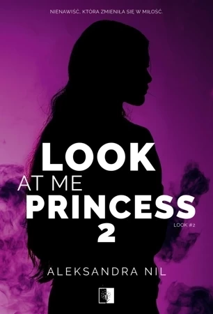 Look at Me Princess. Look. Tom 2