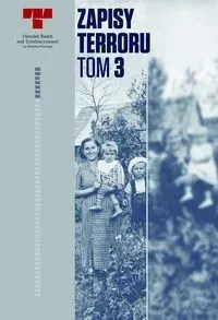 Zapisy Terroru Tom 3 Okupacja niemiecka w dystrykcie radomskim