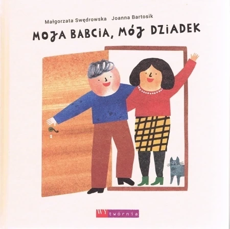 Moja babcia, mój dziadek wyd. 2