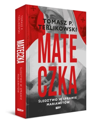 Mateczka. Śledztwo w sprawie mariawitów