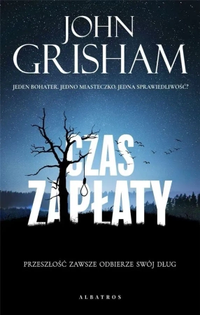Czas zapłaty. Jake Brigance. Tom 2