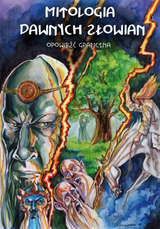 Mitologia dawnych Słowian. Opowieść graficzna