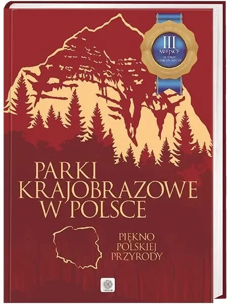Parki Krajobrazowe w Polsce. Piękno polskiej przyrody