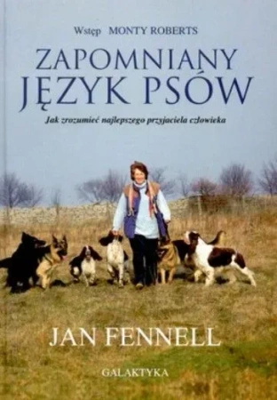 Zapomniany język psów. Jak zrozumieć najlepszego przyjaciela człowieka (oprawa miękka)