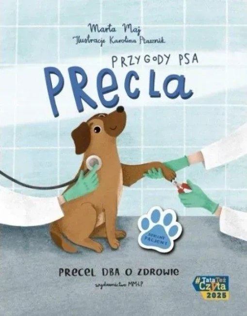 Przygody psa Precla. Precel dba o zdrowie