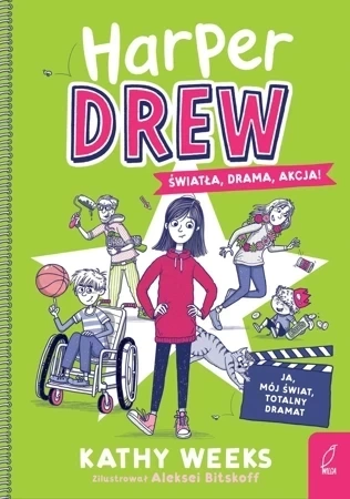 Światła, drama, akcja!. Harper Drew