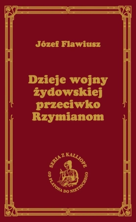 Dzieje wojny żydowskiej przeciwko Rzymianom (Wojna Żydowska)