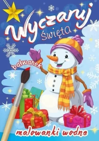 Wyczaruj święta. Malowanki wodne. Bałwanek