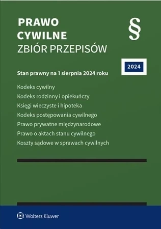Kodeks cywilny. Kodeks rodzinny i opiekuńczy. Księgi wieczyste i hipoteka. Kodeks postępowania cywilnego. Prawo prywatne międzynarodowe. Prawo o aktac