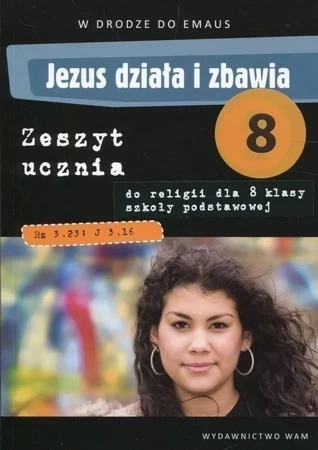 Religia Jezus działa i zbawia ćwiczenia dla klasy 8 szkoły podstawowej