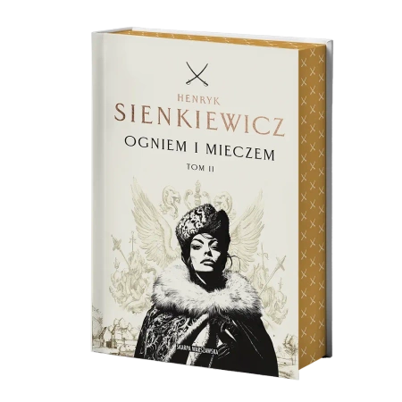 Ogniem i mieczem. Tom 2 (edycja kolekcjonerska z barwionymi brzegami)