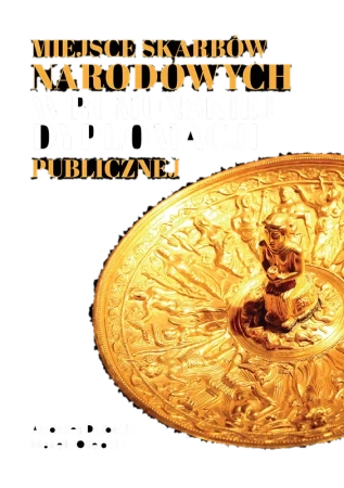 Miejsce skarbów narodowych w rumuńskiej dyplomacji publicznej