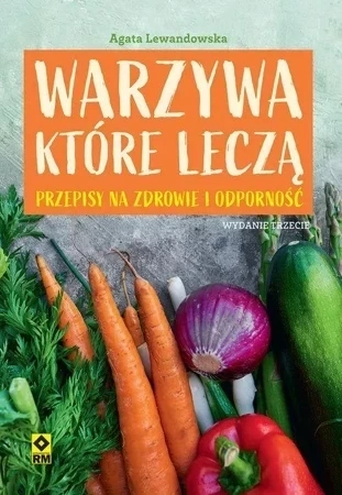 Warzywa które leczą wyd. 2023