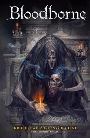 Bloodborne. Królestwo posępnych cieni. Tom 4