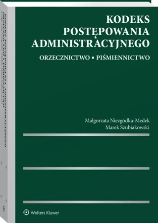 Kodeks postępowania administracyjnego. Orzecznictwo. Piśmiennictwo