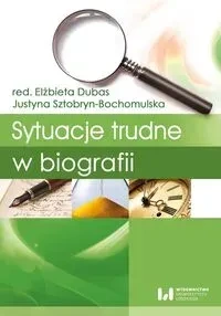 Sytuacje trudne w biografii