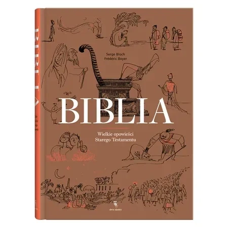 Biblia. Wielkie opowieści Starego Testamentu wyd. 2023