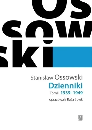 DZIENNIKI Tom II 1939–1949