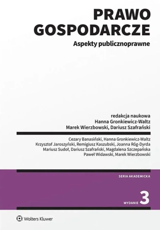 Prawo gospodarcze. Aspekty publicznoprawne