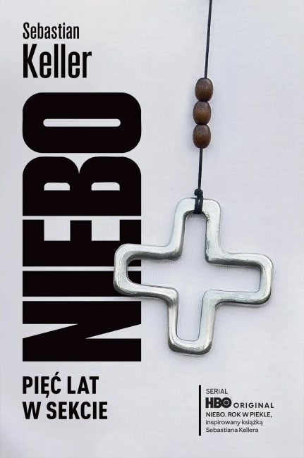 Niebo. Pięć lat w sekcie