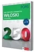 Włoski z kluczem 250 ćwiczeń z gramatyki PONS