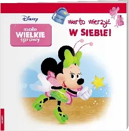Małe Wielkie Sprawy. Warto wierzyć w siebie!