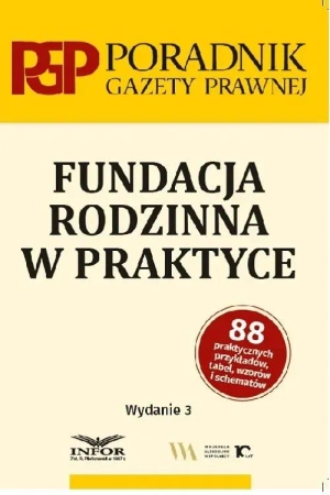 Fundacja rodzinna w praktyce