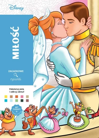 Art therapy. Kolorowanka antystresowa. Disney. Miłość. Zagadkowe rysunki