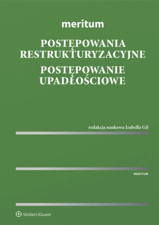 Meritum. Postępowania restrukturyzacyjne. Postępowanie upadłościowe