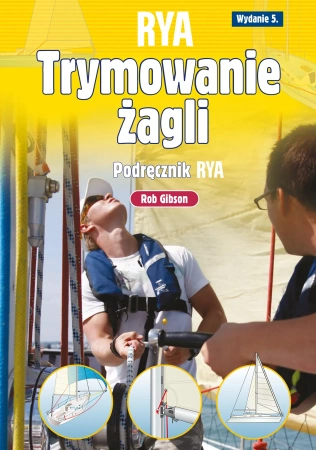 Trymowanie żagli. Podręcznik RYA