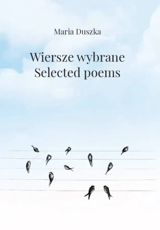 Wiersze wybrane. Selected poems