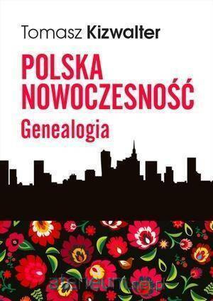 Polska nowoczesność Genealogia