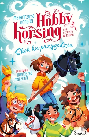 Skok ku przygodzie. Hobby horsing, czyli przyjaźń w galopie