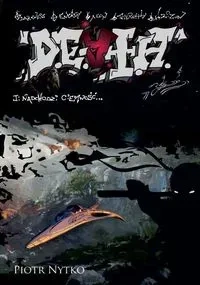D.E.A.T.H. Tom 1. Nadchodzi ciemność