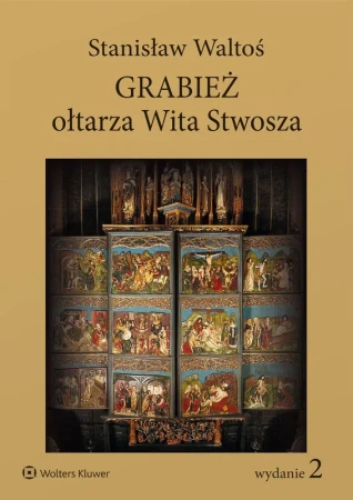 Grabież ołtarza Wita Stwosza