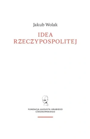 Idea rzeczypospolitej objawiona Janowi Dymitrowi Solikowskiemu na sejmie parczewskim