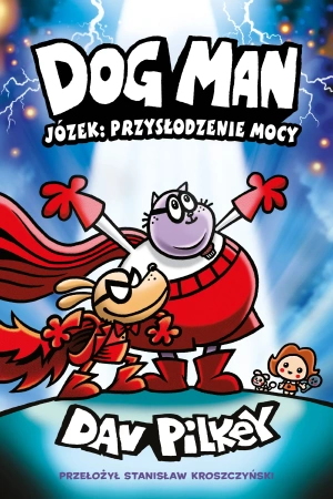 Dogman Tom 13 Józek przysłodzenie mocy