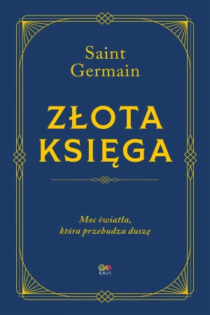 Złota Księga. Moc światła, która przebudza duszę