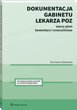 Dokumentacja gabinetu lekarza POZ. Wzory