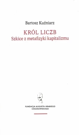 Król liczb szkice z metafizyki kapitalizmu