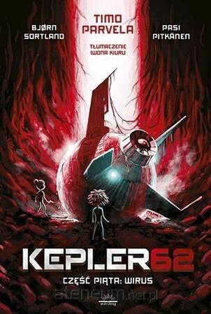 Kepler 62 część 5. Wirus