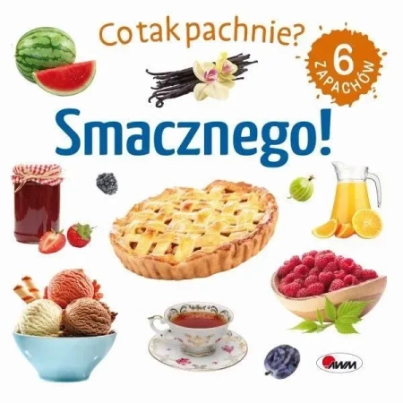 Co tak pachnie? Smacznego