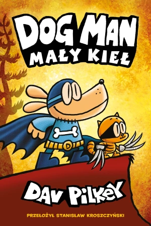 Mały Kieł. Dogman. Tom 6 wyd. 2024