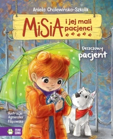 Misia i jej mali pacjenci. Deszczowy pacjent (wyd. 2022)