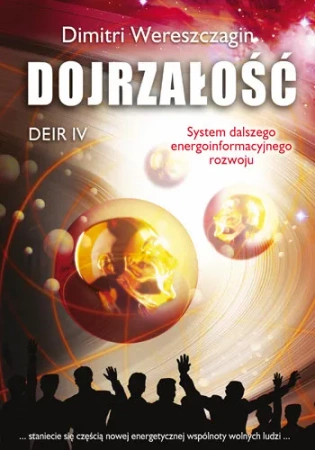 Dojrzałość. DEIR IV
