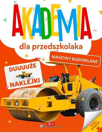 Maszyny budowlane.  Akademia dla przedszkolaka