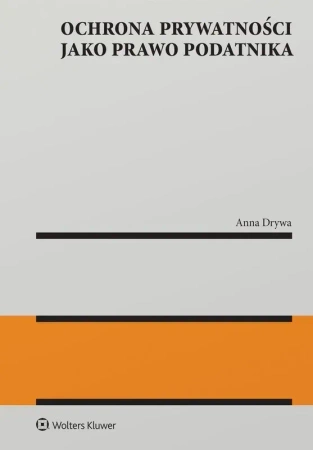 Ochrona prywatności jako prawo podatnika