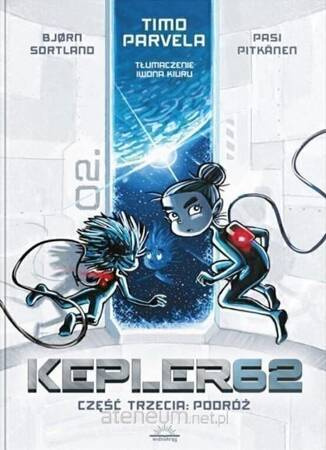 Kepler 62. Część 3. Podróż