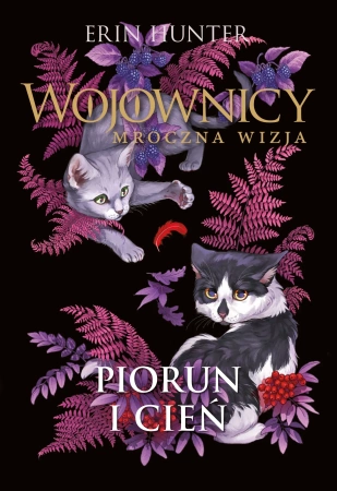 Wojownicy Mroczna wizja Tom 2 Piorun i Cień