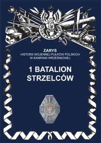 1 batalion strzelców